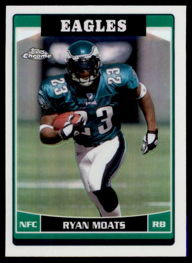 Load image into Gallery viewer, 2006 Topps Chrome Refractor Ryan Moats #36 Philadelphia Eagles Image 1
