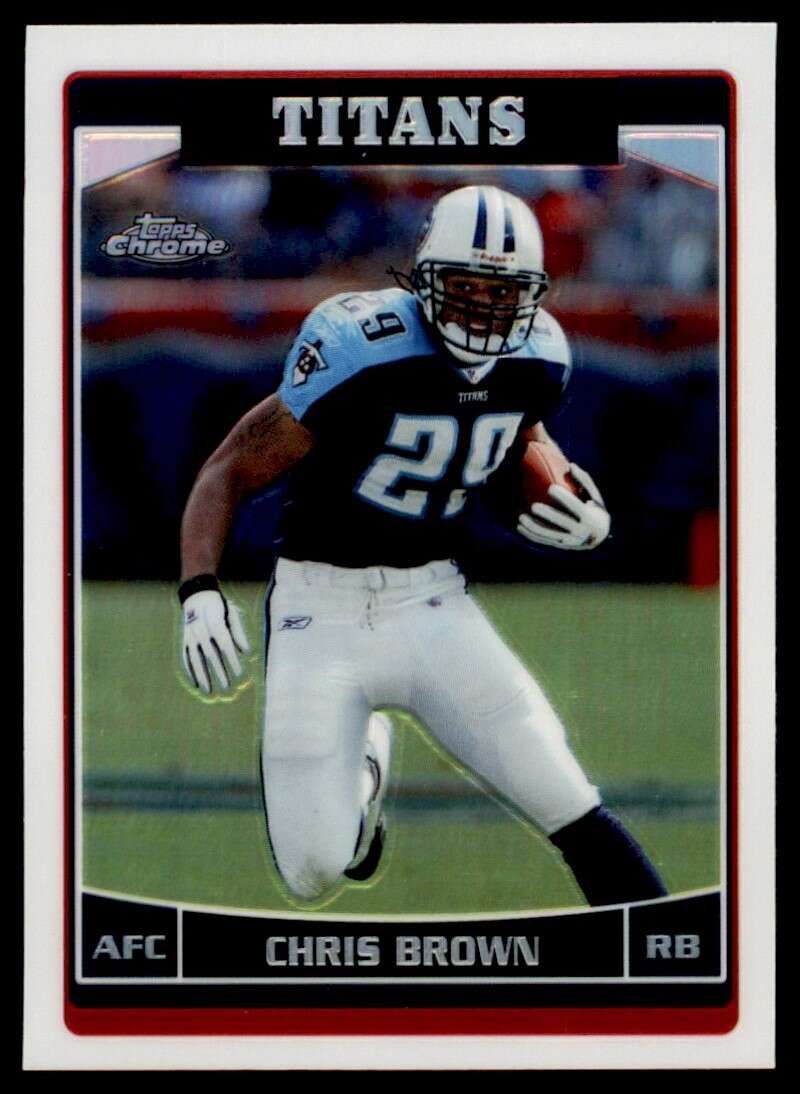 Load image into Gallery viewer, 2006 Topps Chrome Refractor Chris Brown #44 Tennessee Titans Image 1
