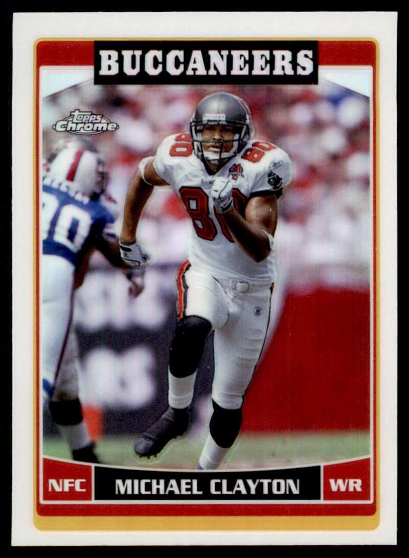 Load image into Gallery viewer, 2006 Topps Chrome Refractor Michael Clayton #45 Tampa Bay Buccaneers Image 1
