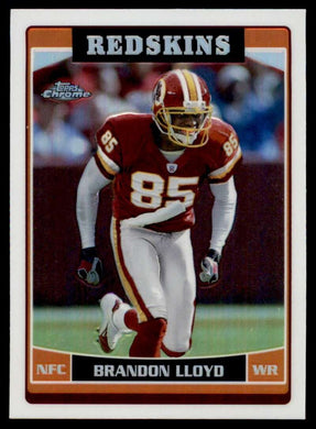 2006 Topps Chrome Refractor Brandon Lloyd 