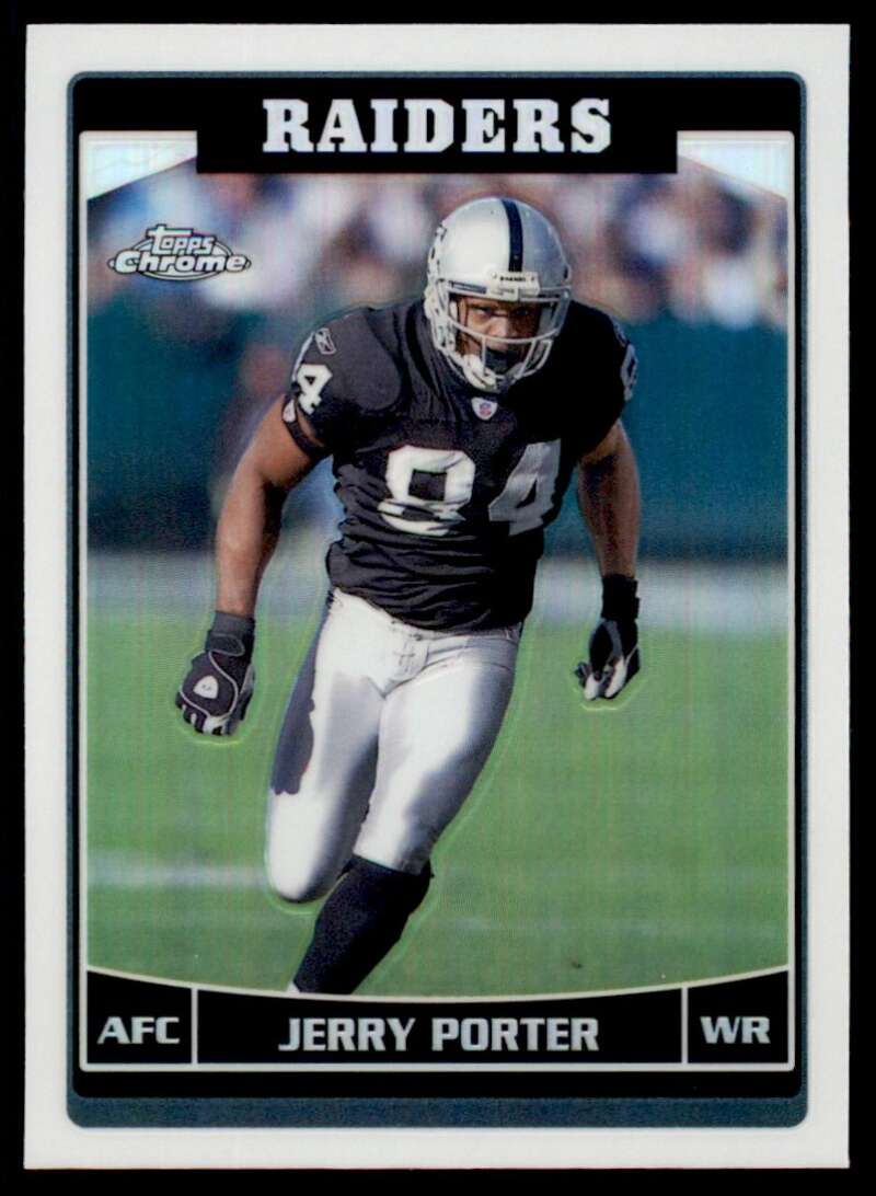 Load image into Gallery viewer, 2006 Topps Chrome Refractor Jerry Porter #52 Oakland Raiders Image 1
