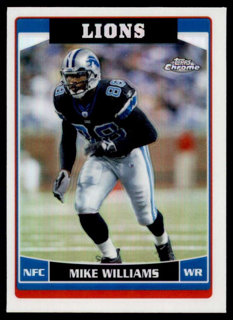 Load image into Gallery viewer, 2006 Topps Chrome Refractor Mike Williams #73 Detroit Lions Image 1
