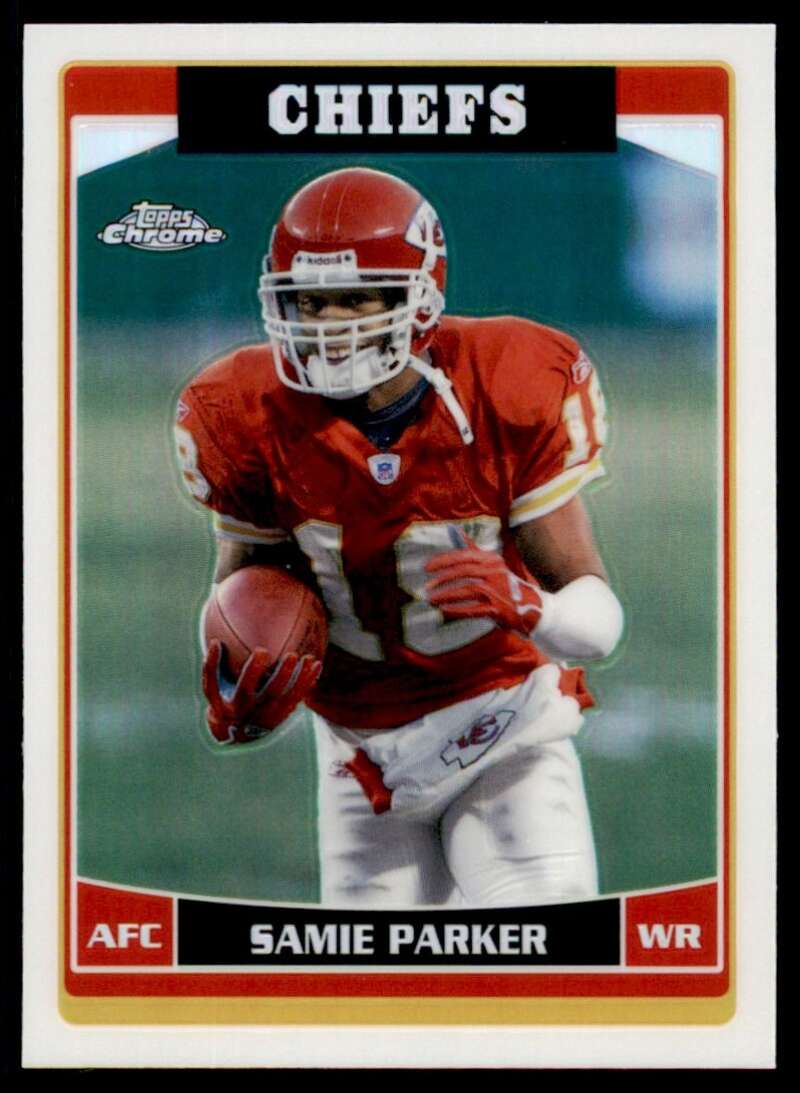 Load image into Gallery viewer, 2006 Topps Chrome Refractor Samie Parker #75 Kansas City Chiefs Image 1
