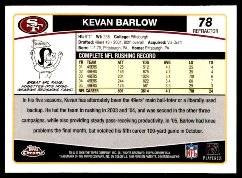 Load image into Gallery viewer, 2006 Topps Chrome Refractor Kevan Barlow #78 San Francisco 49ers Image 2
