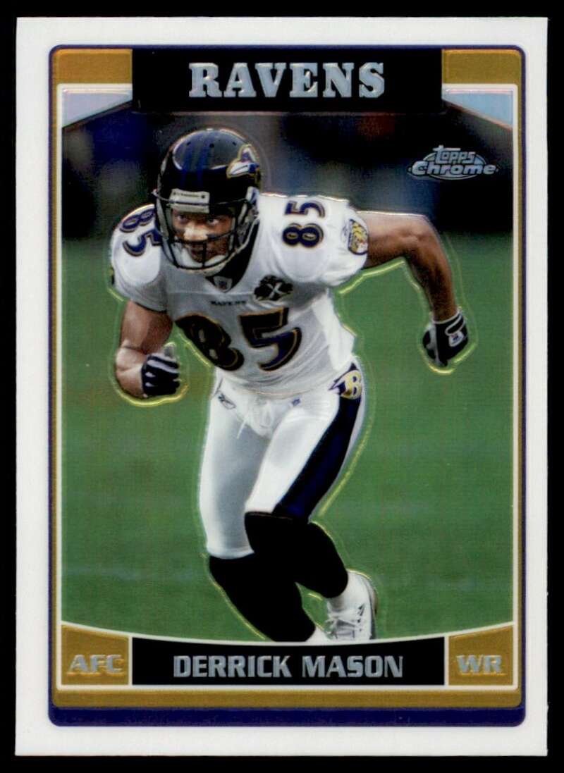 Load image into Gallery viewer, 2006 Topps Chrome Refractor Derrick Mason #89 Baltimore Ravens Image 1
