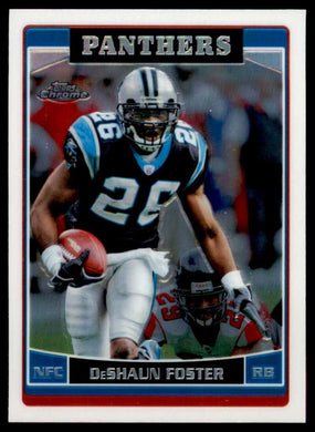 2006 Topps Chrome Refractor DeShaun Foster 