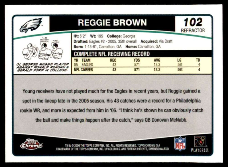 Load image into Gallery viewer, 2006 Topps Chrome Refractor Reggie Brown #102 Philadelphia Eagles Image 2
