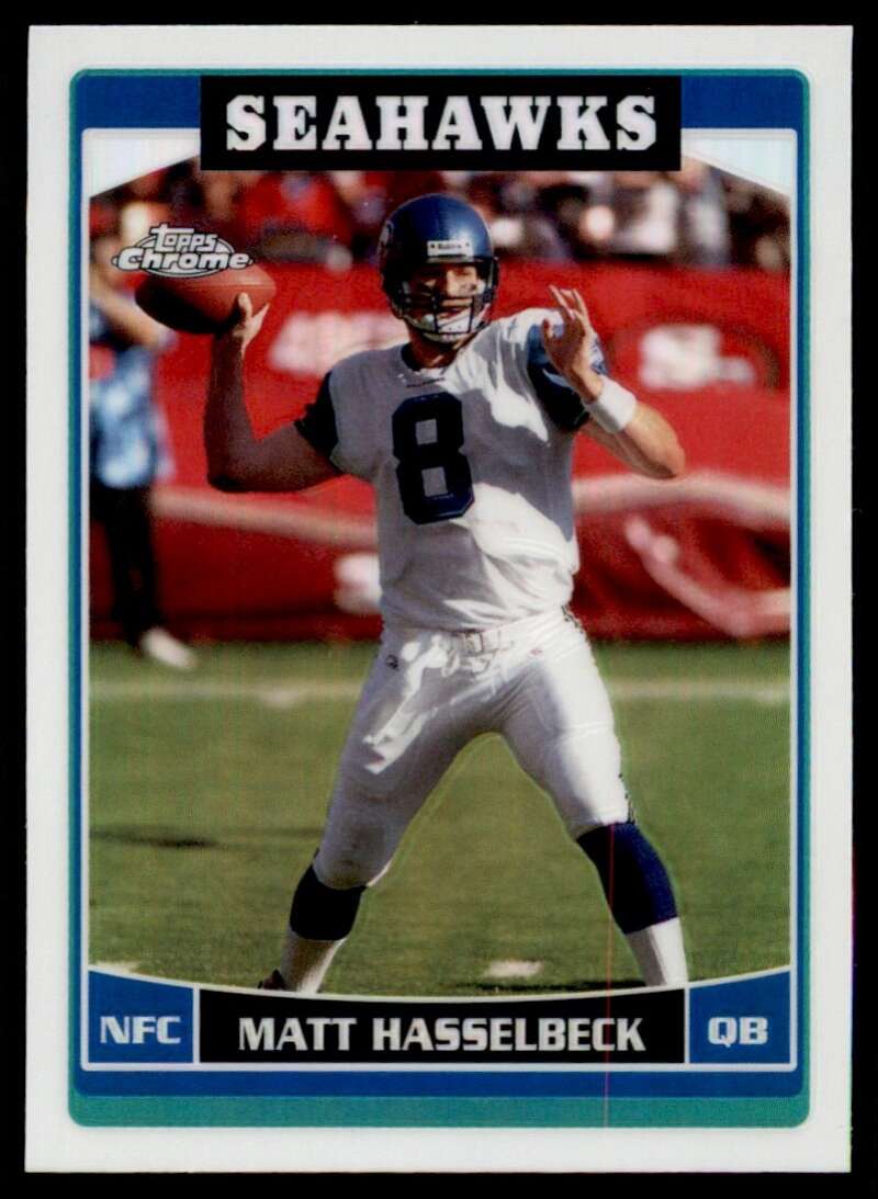 Load image into Gallery viewer, 2006 Topps Chrome Refractor Matt Hasselbeck #113 Seattle Seahawks Image 1
