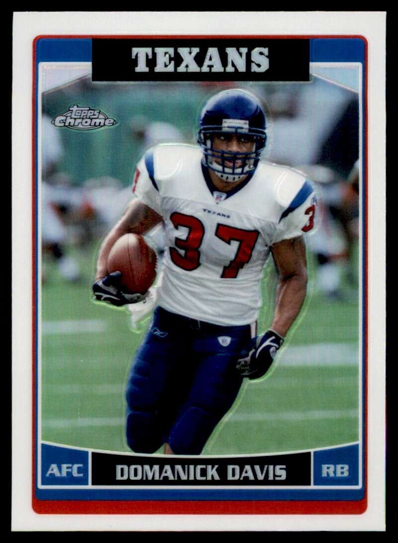 Load image into Gallery viewer, 2006 Topps Chrome Refractor Domanick Davis #116 Houston Texans Image 1
