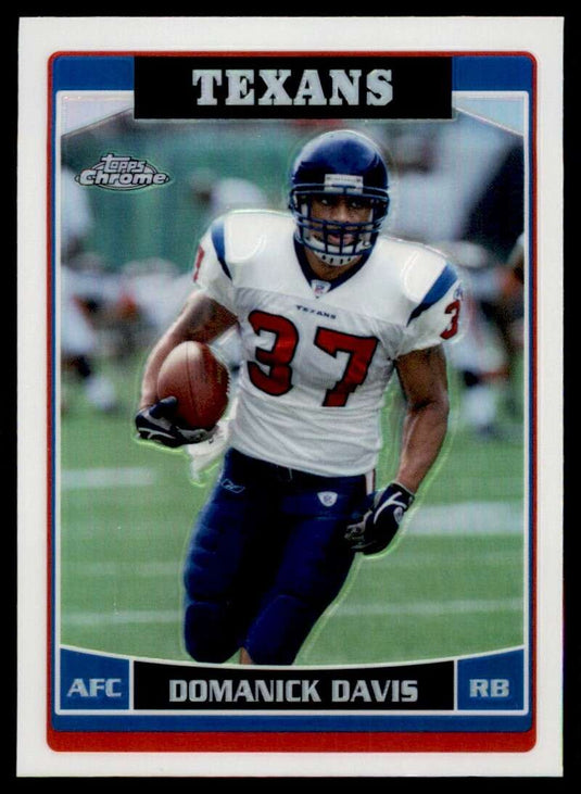 2006 Topps Chrome Refractor Domanick Davis