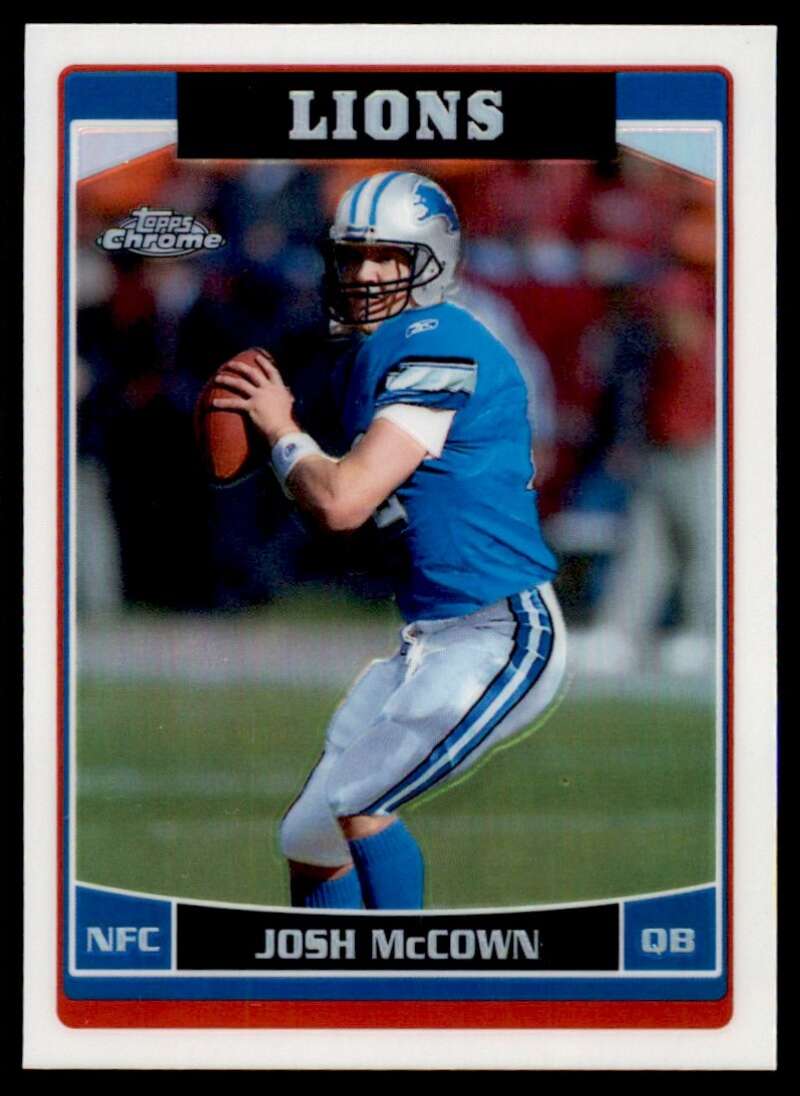 Load image into Gallery viewer, 2006 Topps Chrome Refractor Josh McCown #127 Detroit Lions Image 1
