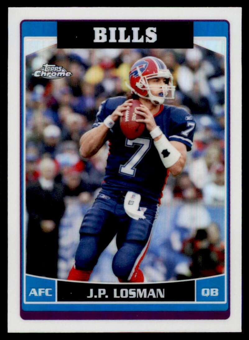 Load image into Gallery viewer, 2006 Topps Chrome Refractor J.P. Losman #131 Buffalo Bills Image 1
