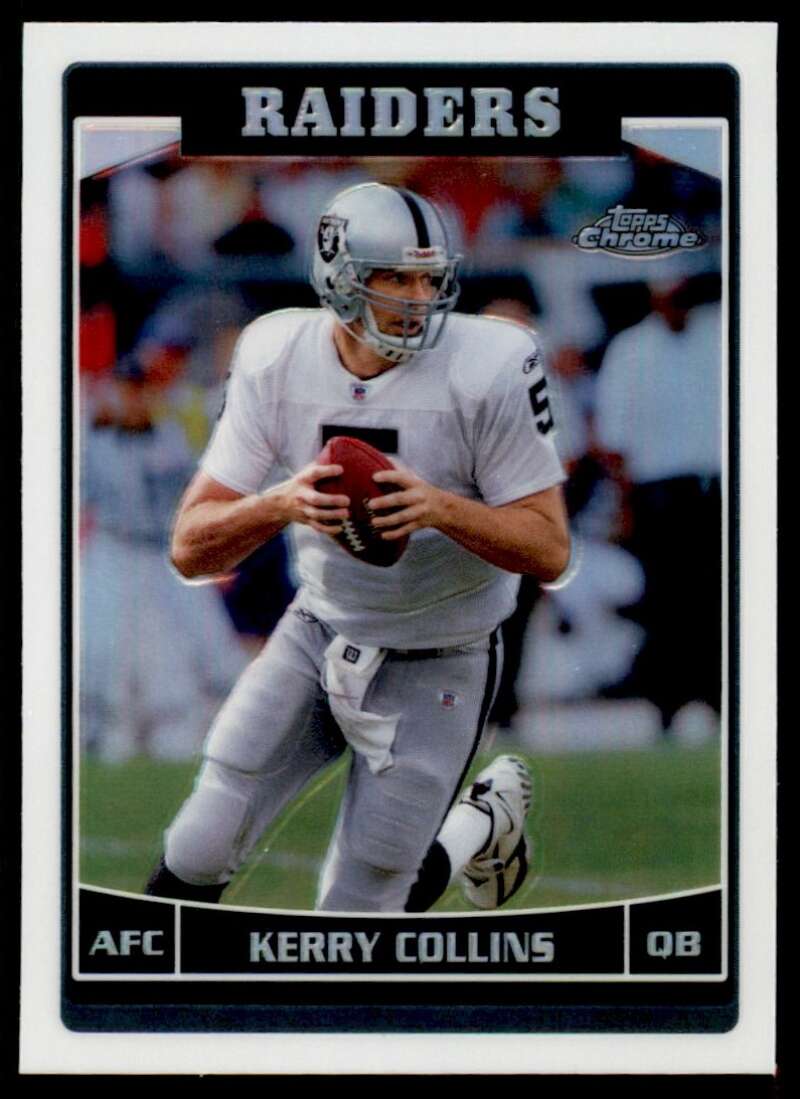 Load image into Gallery viewer, 2006 Topps Chrome Refractor Kerry Collins #154 Oakland Raiders Image 1
