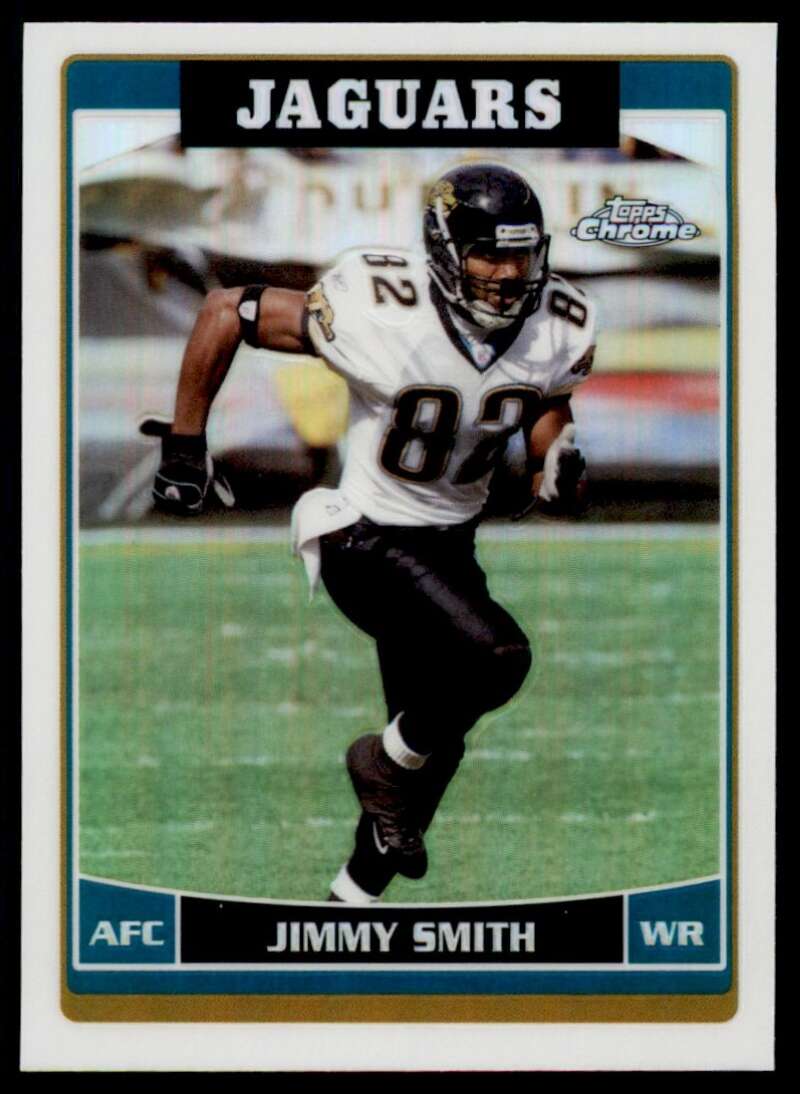 Load image into Gallery viewer, 2006 Topps Chrome Refractor Jimmy Smith #158 Jacksonville Jaguars Image 1
