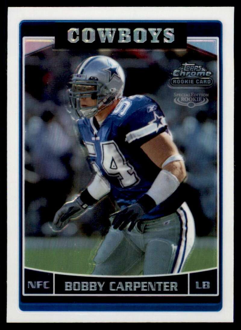 Load image into Gallery viewer, 2006 Topps Chrome Refractor Bobby Carpenter #167 Dallas Cowboys Rookie RC Image 1
