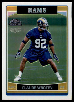 2006 Topps Chrome Refractor Claude Wroten 