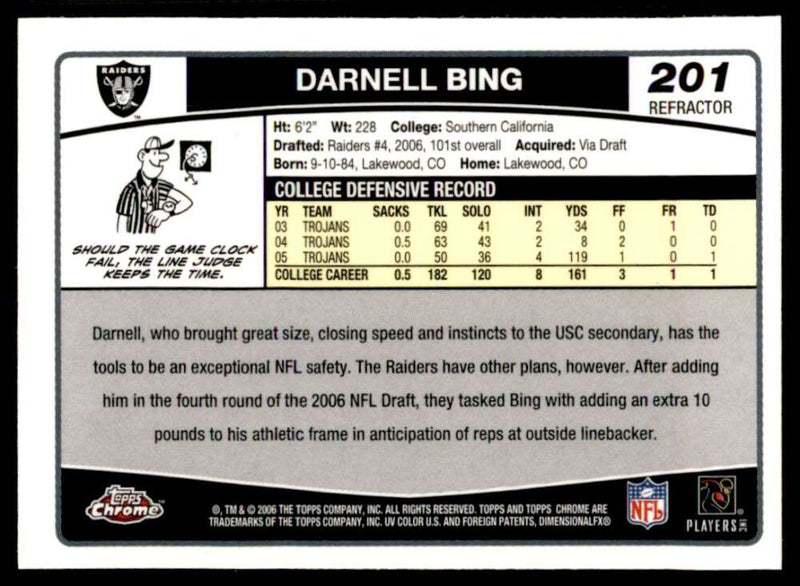 Load image into Gallery viewer, 2006 Topps Chrome Refractor Darnell Bing #201 Oakland Raiders Rookie RC Image 2
