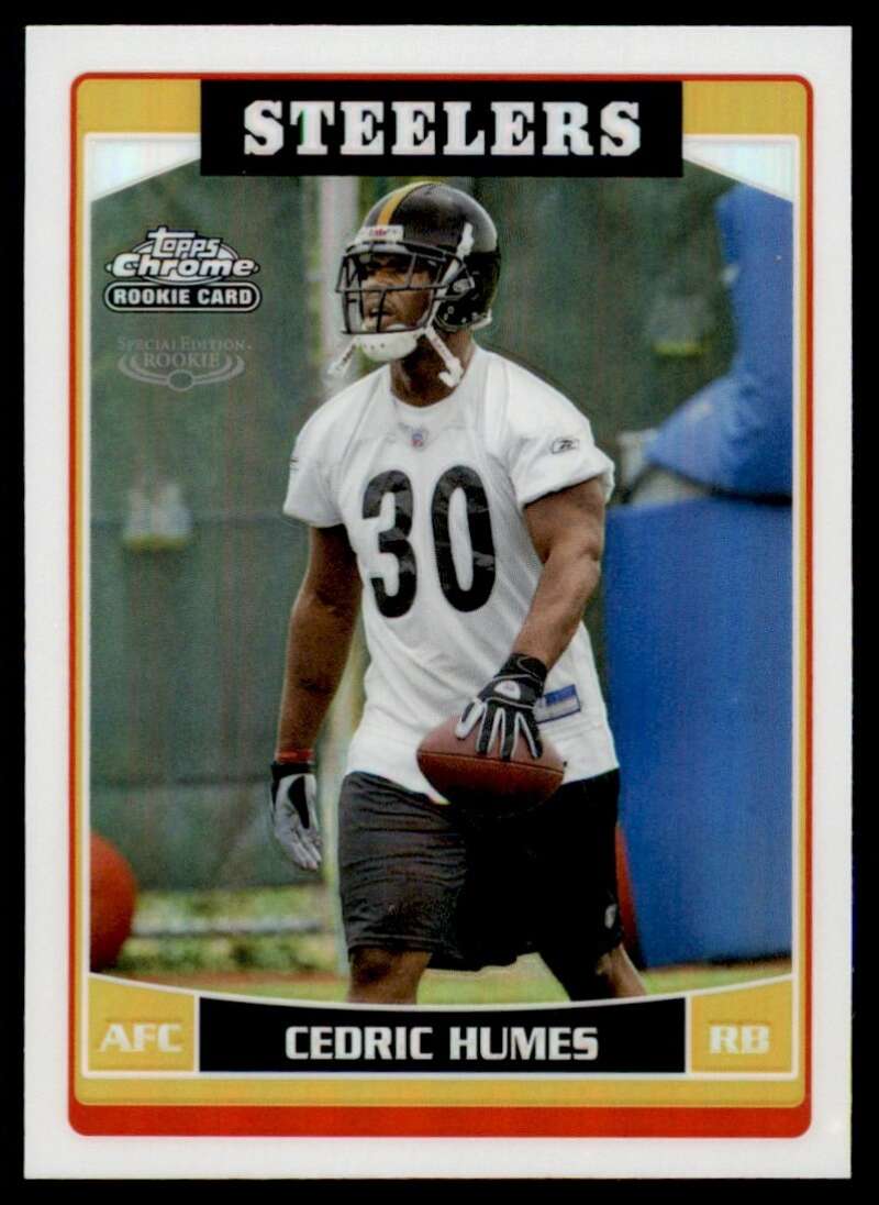 Load image into Gallery viewer, 2006 Topps Chrome Refractor Cedric Humes #209 Pittsburgh Steelers Rookie RC Image 1
