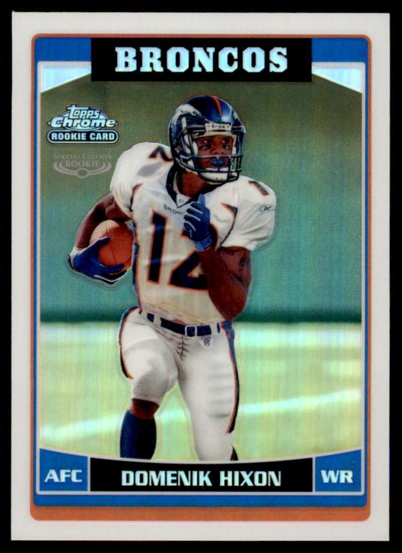 Load image into Gallery viewer, 2006 Topps Chrome Refractor Domenik Hixon #251 Denver Broncos Rookie RC Image 1
