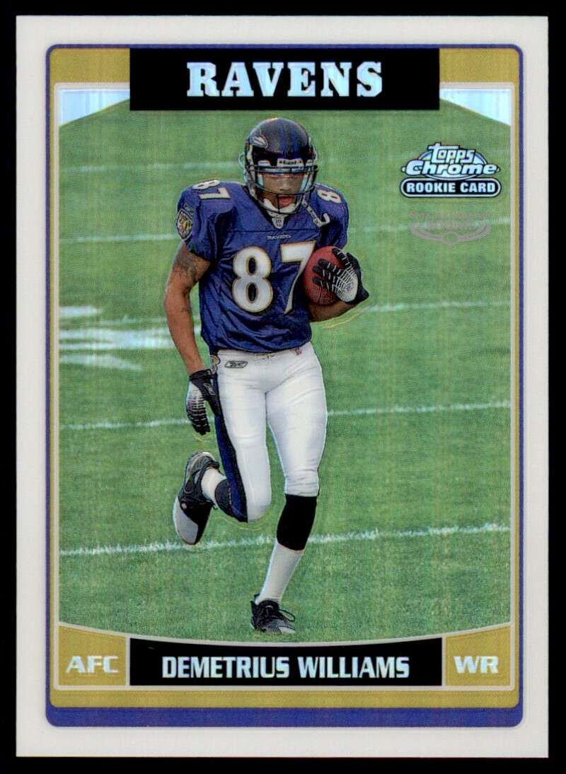 Load image into Gallery viewer, 2006 Topps Chrome Refractor Demetrius Williams #265 Baltimore Ravens Rookie RC Image 1
