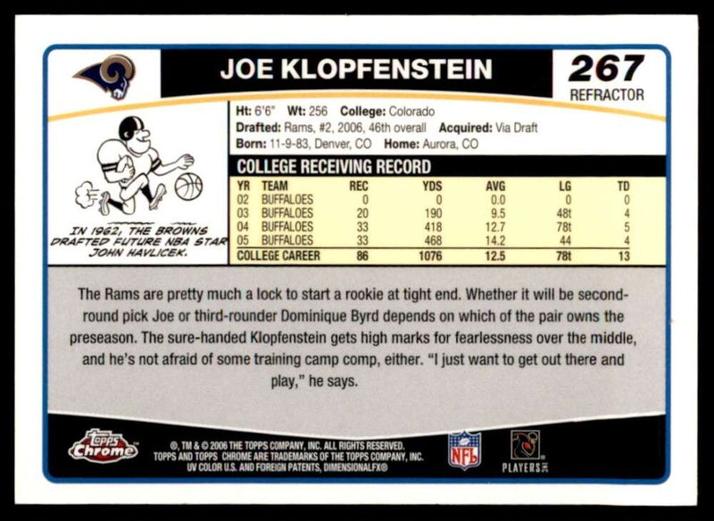 Load image into Gallery viewer, 2006 Topps Chrome Refractor Joe Klopfenstein #267 St Louis Rams Rookie RC Image 2
