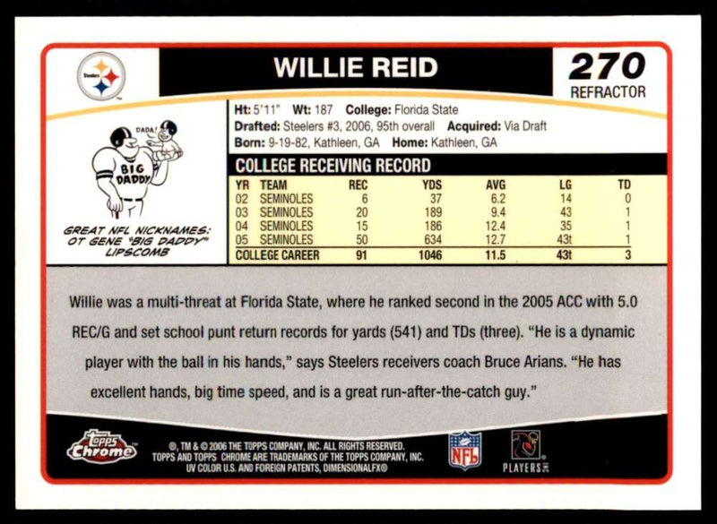 Load image into Gallery viewer, 2006 Topps Chrome Refractor Willie Reid #270 Pittsburgh Steelers Rookie RC Image 2
