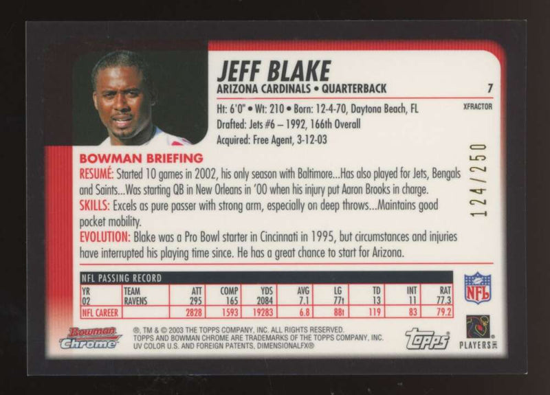 Load image into Gallery viewer, 2003 Bowman Chrome Xfractor Jeff Blake #7 Arizona Cardinals /250 Image 2
