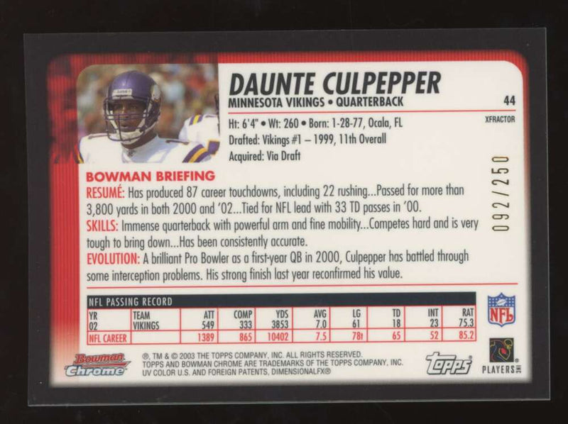 Load image into Gallery viewer, 2003 Bowman Chrome Xfractor Daunte Culpepper #44 Minnesota Vikings /250 Image 2
