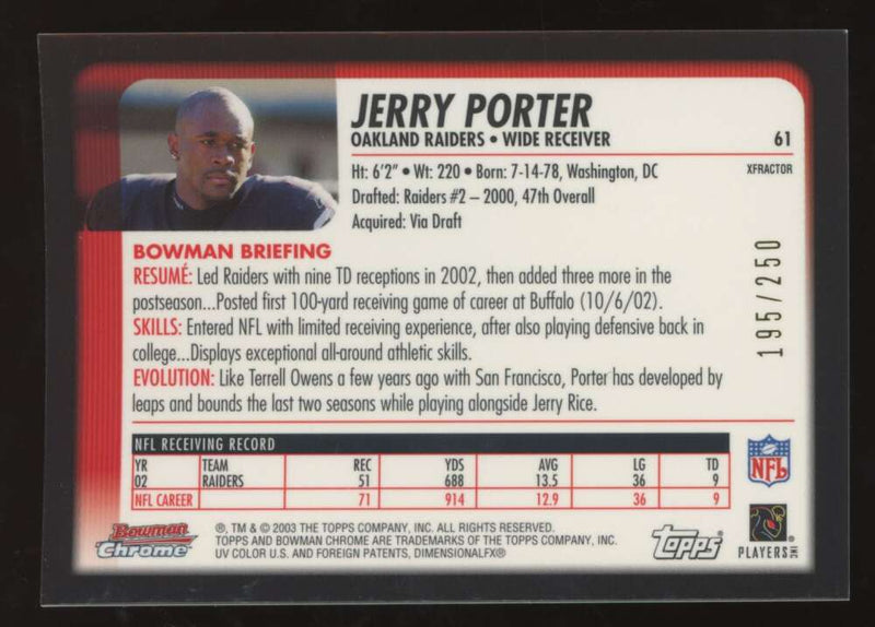 Load image into Gallery viewer, 2003 Bowman Chrome Xfractor Jerry Porter #61 Oakland Raiders /250 Image 2
