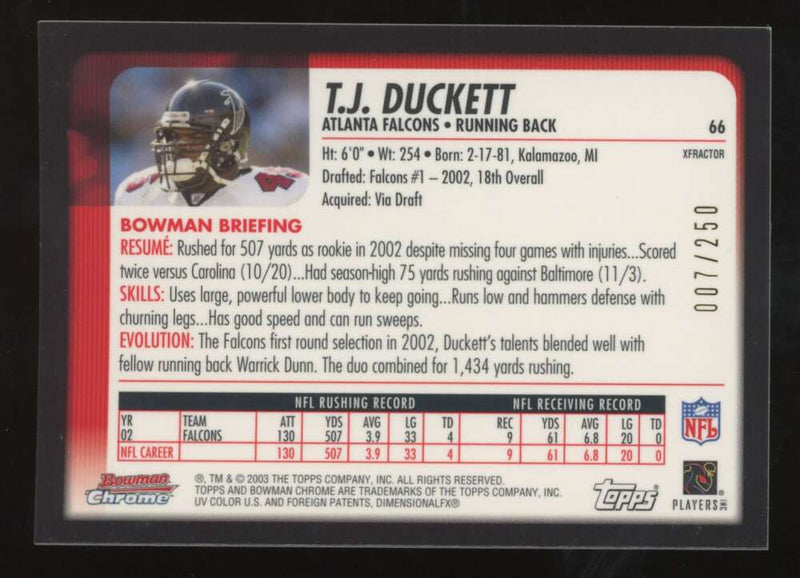 Load image into Gallery viewer, 2003 Bowman Chrome Xfractor T.J. Duckett #66 Atlanta Falcons /250 Image 2
