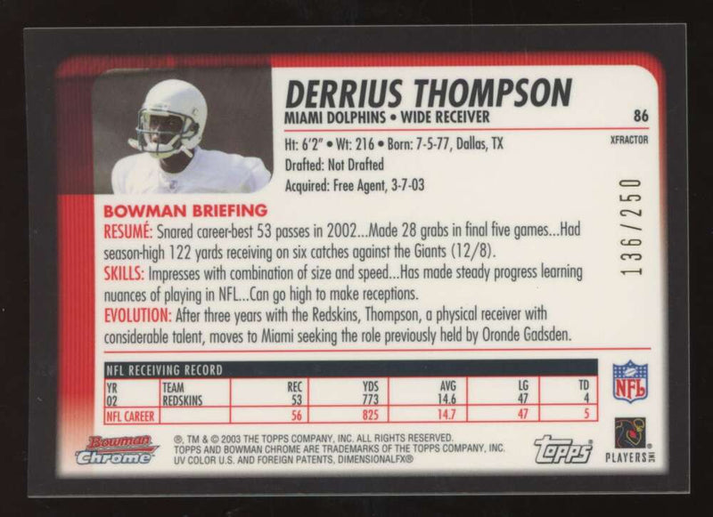 Load image into Gallery viewer, 2003 Bowman Chrome Xfractor Derrius Thompson #86 Miami Dolphins /250 Image 2
