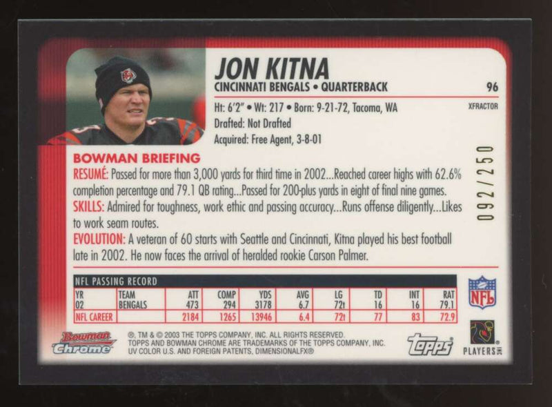 Load image into Gallery viewer, 2003 Bowman Chrome Xfractor Jon Kitna #96 Cincinnati Bengals /250 Image 2
