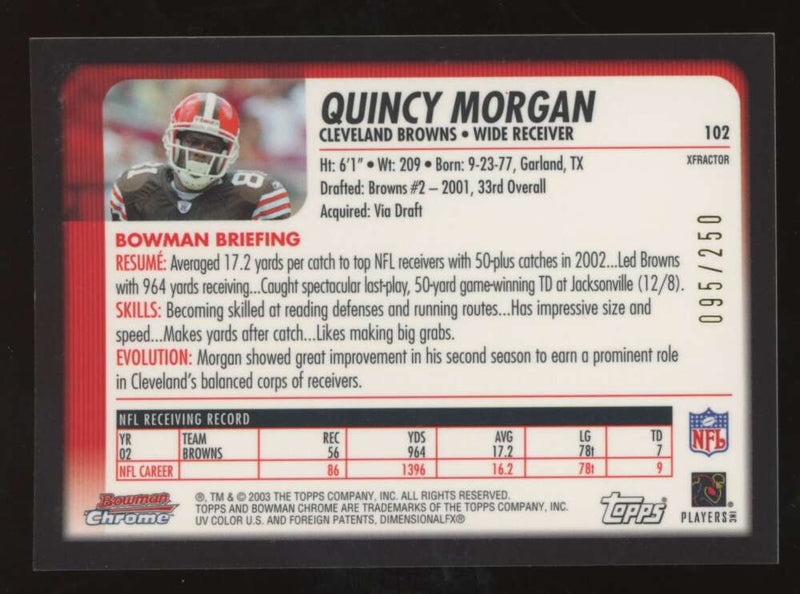 Load image into Gallery viewer, 2003 Bowman Chrome Xfractor Quincy Morgan #102 Cleveland Browns /250 Image 2
