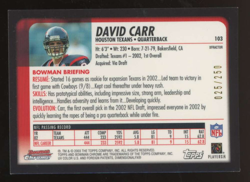 Load image into Gallery viewer, 2003 Bowman Chrome Xfractor David Carr #103 Houston Texans /250 Image 2
