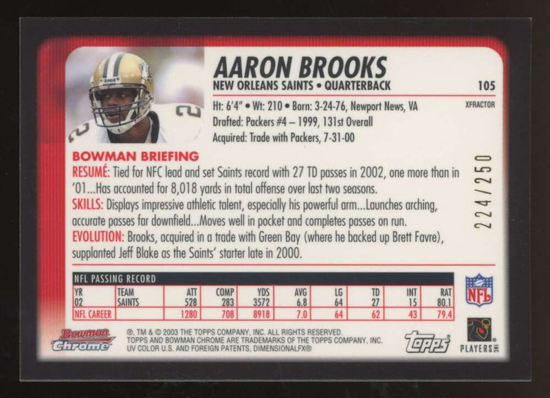 Load image into Gallery viewer, 2003 Bowman Chrome Xfractor Aaron Brooks #105 New Orleans Saints /250 Image 2
