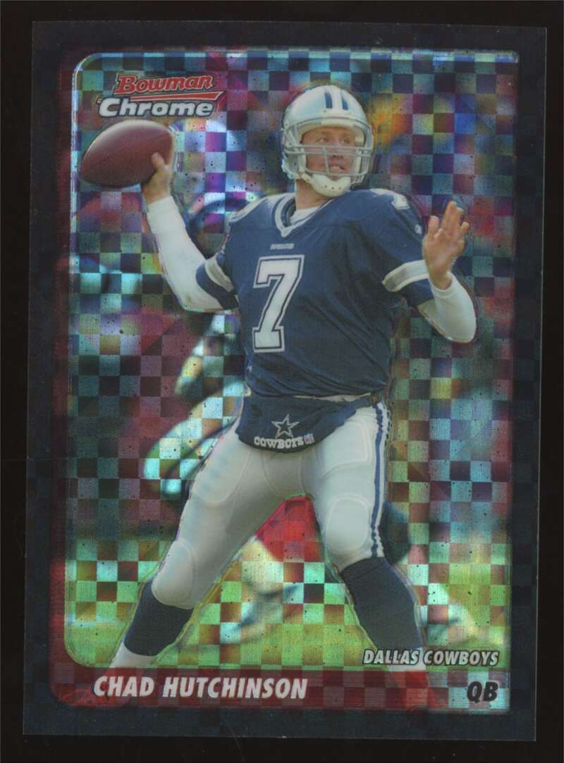 Load image into Gallery viewer, 2003 Bowman Chrome Xfractor Chad Hutchinson #108 Dallas Cowboys /250 Image 1
