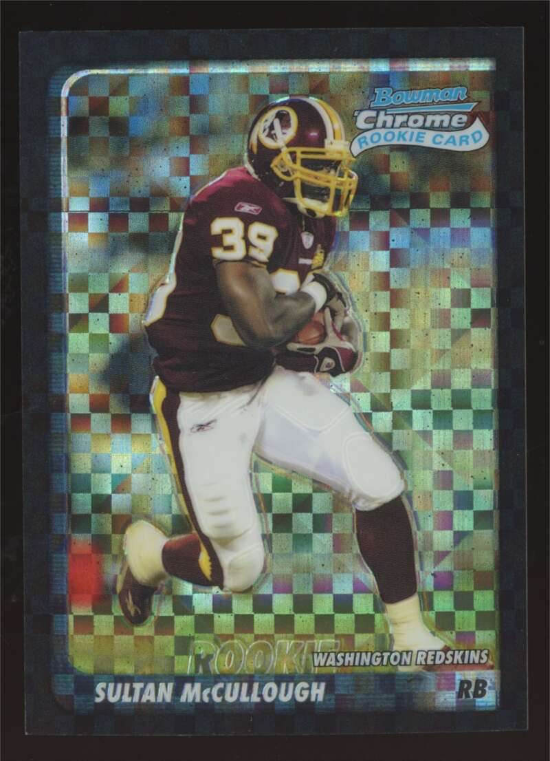 Load image into Gallery viewer, 2003 Bowman Chrome Xfractor Sultan McCullough #113 Washington Redskins /250 Image 1
