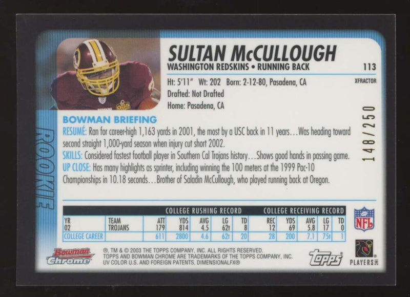 Load image into Gallery viewer, 2003 Bowman Chrome Xfractor Sultan McCullough #113 Washington Redskins /250 Image 2
