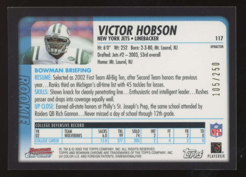 Load image into Gallery viewer, 2003 Bowman Chrome Xfractor Victor Hobson #117 New York Jets /250 Image 2
