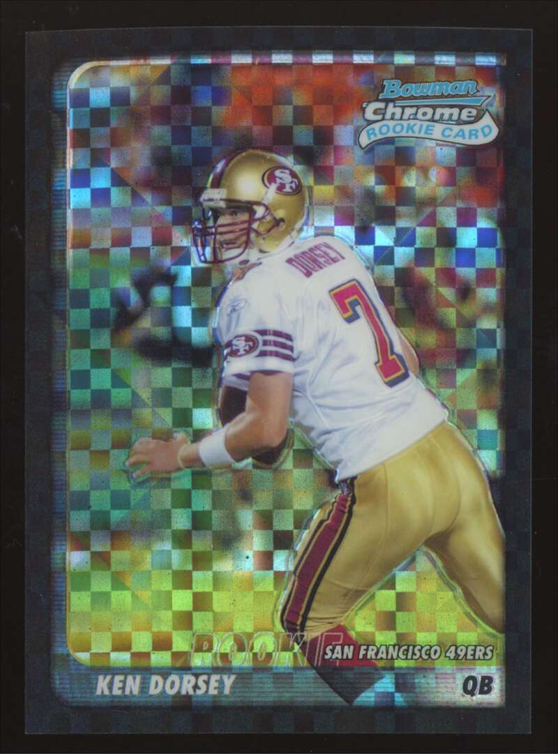 Load image into Gallery viewer, 2003 Bowman Chrome Xfractor Ken Dorsey #131 San Francisco 49ers /250 Image 1
