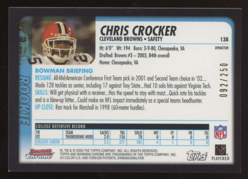 Load image into Gallery viewer, 2003 Bowman Chrome Xfractor Chris Crocker #138 Cleveland Browns /250 Image 2
