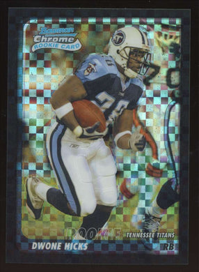 2003 Bowman Chrome Xfractor Dwone Hicks 