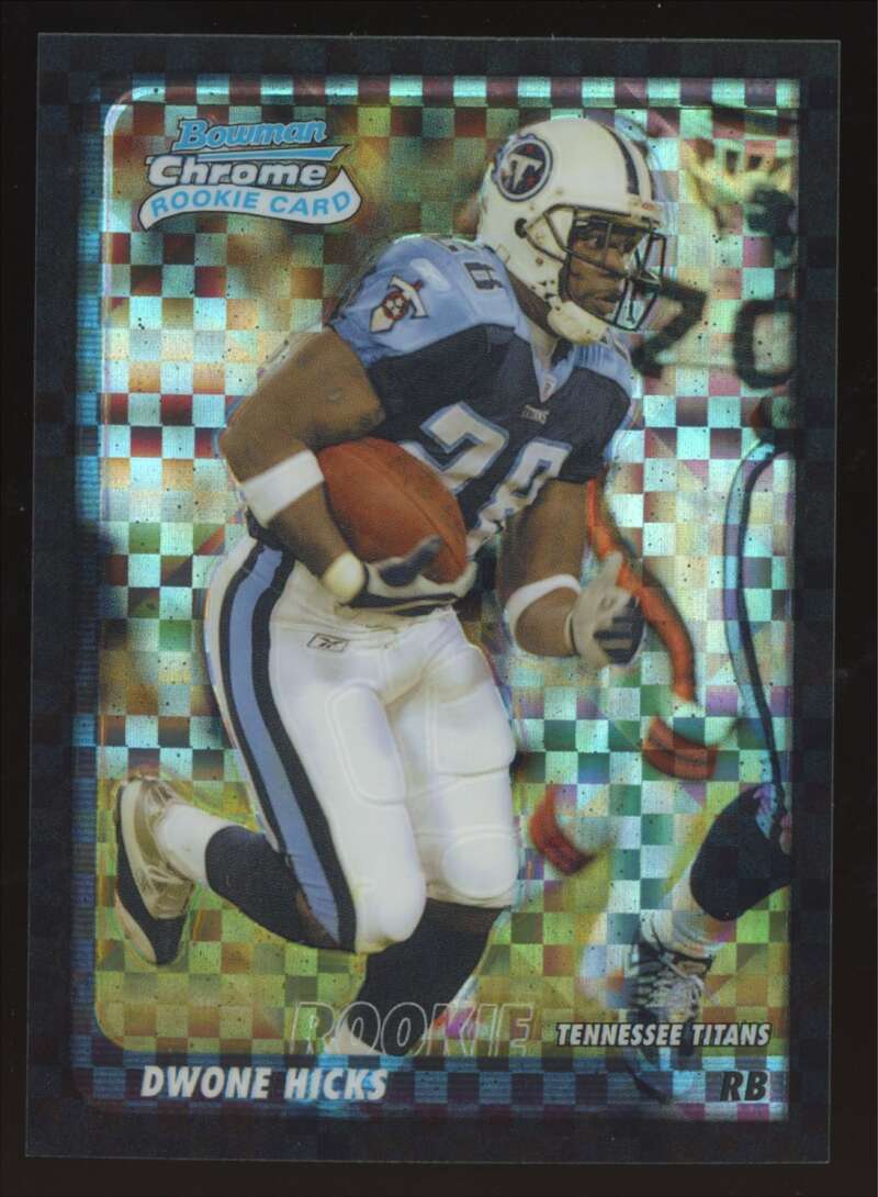 Load image into Gallery viewer, 2003 Bowman Chrome Xfractor Dwone Hicks #146 Tennessee Titans /250 Image 1
