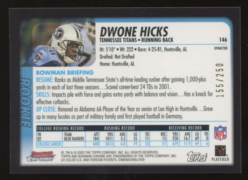 Load image into Gallery viewer, 2003 Bowman Chrome Xfractor Dwone Hicks #146 Tennessee Titans /250 Image 2
