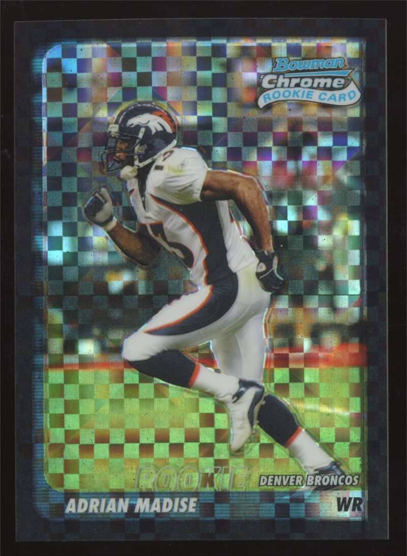 Load image into Gallery viewer, 2003 Bowman Chrome Xfractor Adrian Madise #149 Denver Broncos /250 Image 1
