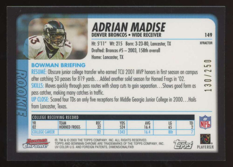 Load image into Gallery viewer, 2003 Bowman Chrome Xfractor Adrian Madise #149 Denver Broncos /250 Image 2
