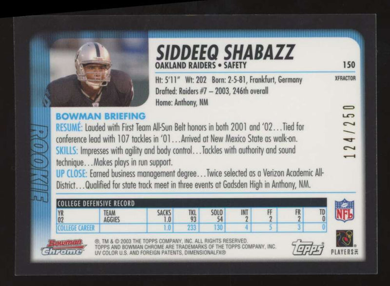 Load image into Gallery viewer, 2003 Bowman Chrome Xfractor Siddeeq Shabazz #150 Oakland Raiders /250 Image 2
