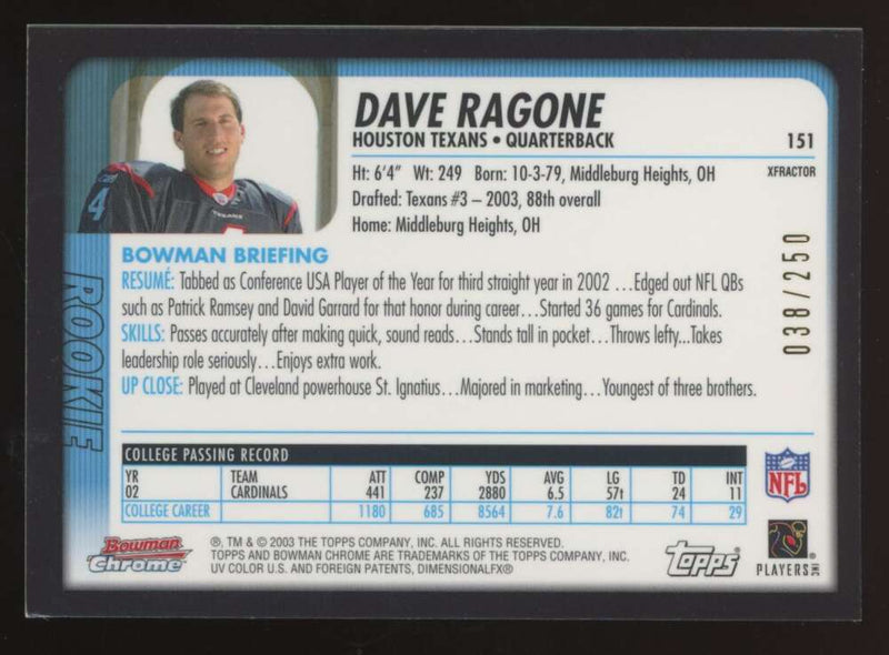 Load image into Gallery viewer, 2003 Bowman Chrome Xfractor Dave Ragone #151 Houston Texans /250 Image 2
