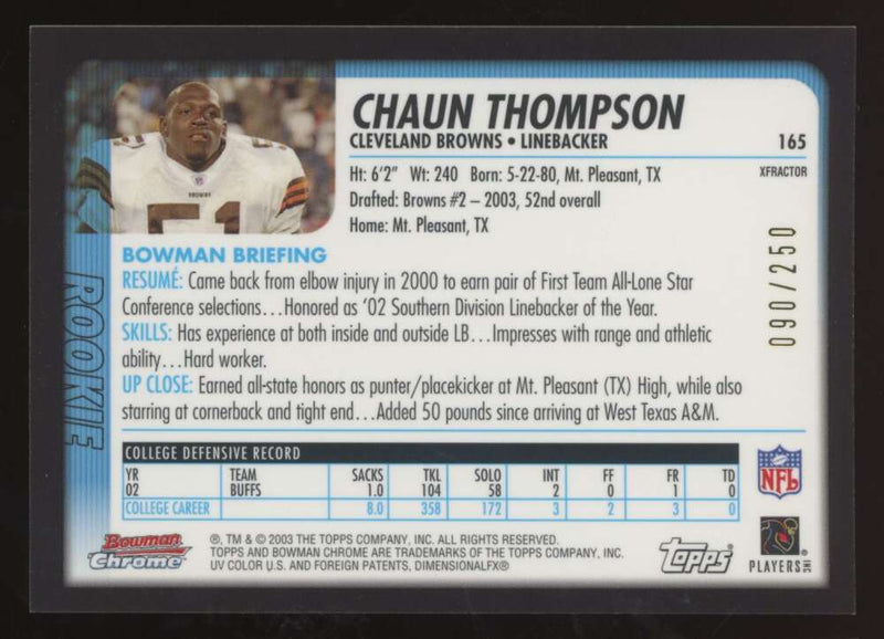 Load image into Gallery viewer, 2003 Bowman Chrome Xfractor Chaun Thompson #165 Cleveland Browns /250 Image 2
