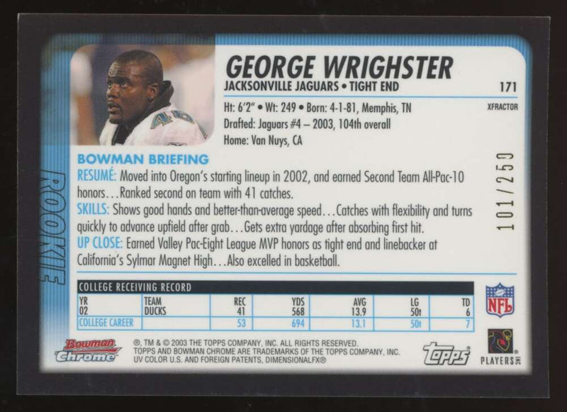 Load image into Gallery viewer, 2003 Bowman Chrome Xfractor George Wrighster #171 Jacksonville Jaguars /250 Image 2
